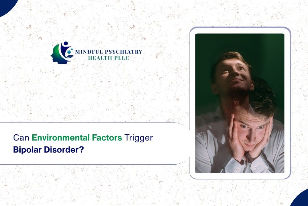 Can Environmental Factors Trigger Bipolar Disorder